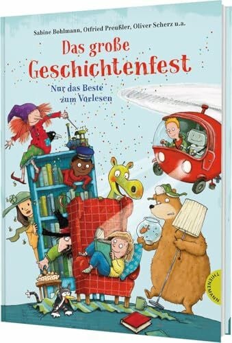 Drescher, Antje Das große Geschichtenfest: Nur das Beste zum Vorlesen | Perfekt zum gemeinsamen Lesen und Verschenken!