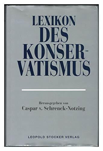 Schrenck-Notzing, Caspar von Lexikon des Konservatismus
