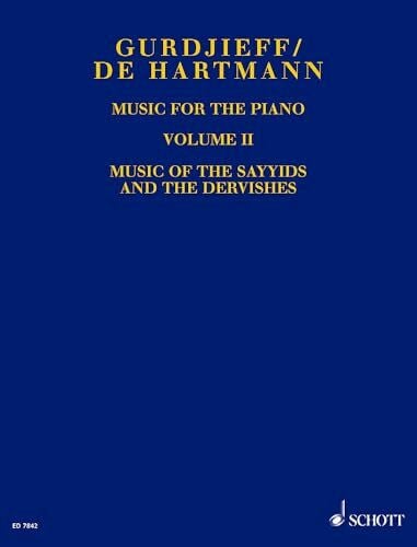 Hartmann, Thomas de Music for the Piano: Music of the Sayyids and the Dervishes. Vol. 2. Klavier.