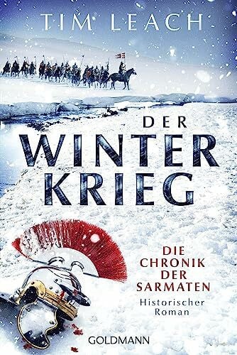 Haefs, Julian Der Winterkrieg: Die Chronik der Sarmaten (1) - Historischer Roman (Die Sarmaten-Trilogie, Band 1)