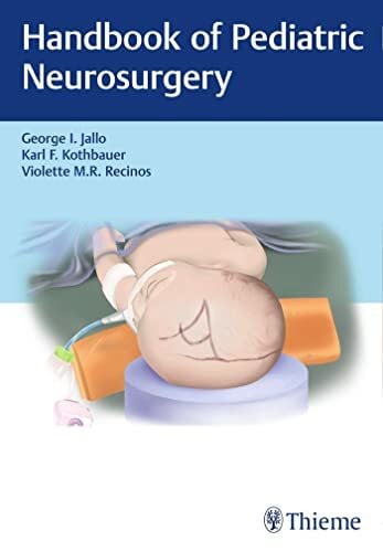 Recinos, Violette M.R. Handbook of Pediatric Neurosurgery