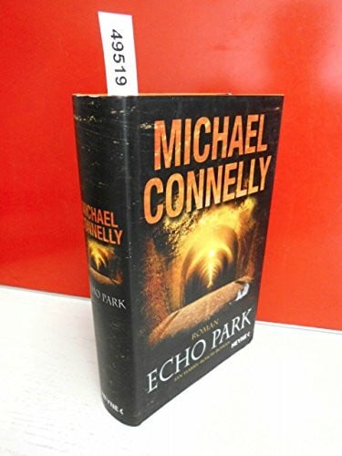 Leeb, Sepp Echo Park: Roman: Ein Harry-Bosch-Roman