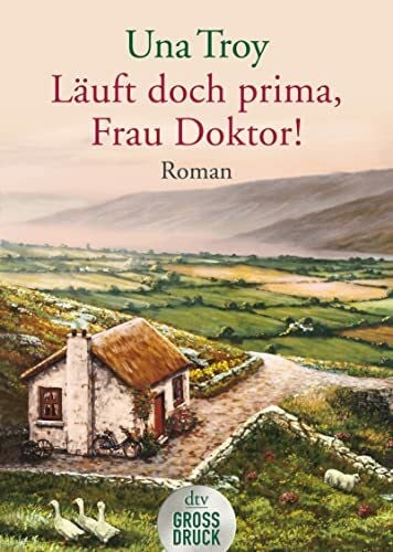 Schmitz, Fred Läuft doch prima, Frau Doktor!: Roman (dtv großdruck)