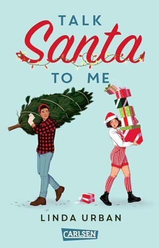 Pfeiffer, Fabienne Talk Santa to Me: Warmherzig-witzige YA Rom-Com mit Weihnachtsstimmungsgarantie ab 12 Jahren