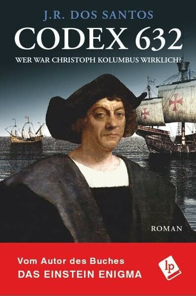 Reich, Viktoria Codex 632. Wer war Christoph Kolumbus wirklich?: Roman (Tomás Noronha-Reihe)