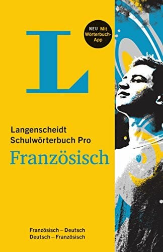 Langenscheidt, Redaktion Langenscheidt Schulwörterbuch Pro Französisch - Buch und App: Französisch-Deutsch / Deutsch-Französisch (Langenscheidt Schulwörterbücher Pro)
