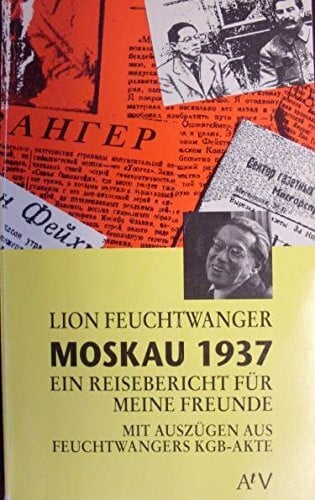 Joseph Pischel Moskau 1937. Ein Reisebericht für meine Freunde