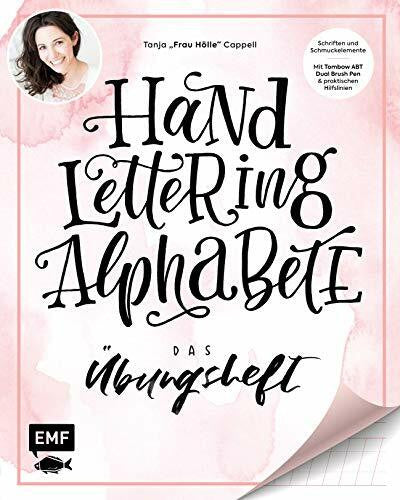Cappell, Tanja Handlettering Alphabete – Das Übungsheft: Schriften und Schmuckelemente: Mit Hilfslinien zum perfekten Lettering