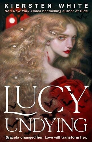 White, Kiersten Lucy Undying: A Dracula Novel: The seductive gothic fantasy from the bestselling author