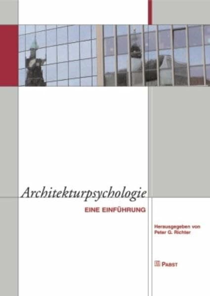 Richter, Peter G. Architekturpsychologie: Eine Einführung