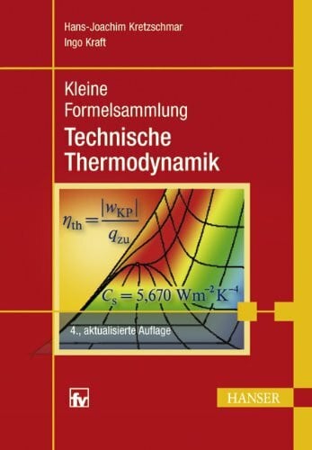 Kraft, Ingo Kleine Formelsammlung Technische Thermodynamik