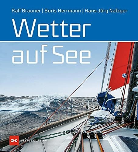 Hans-Jörg Nafzger Wetter auf See