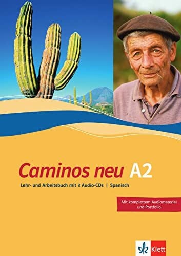 Sánchez Benito, Juana Caminos neu A2: Spanisch als 3. Fremdsprache. Kurs- und Übungsbuch mit Audio-CD