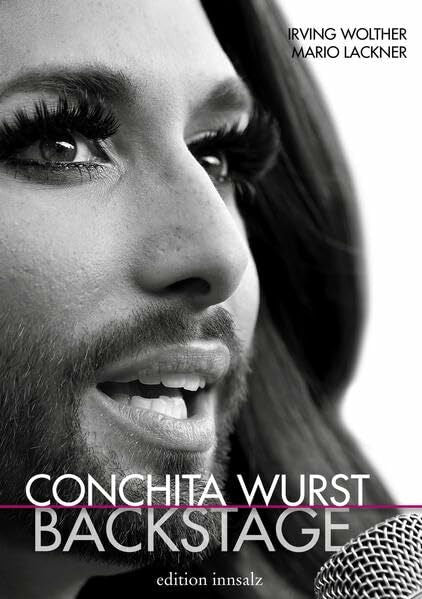 Wolther, Irving Conchita Wurst: Backstage