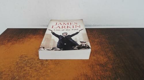 Nevin, Donal James Larkin: Lion of the Fold: The Life and Works of the Irish Labour Leader