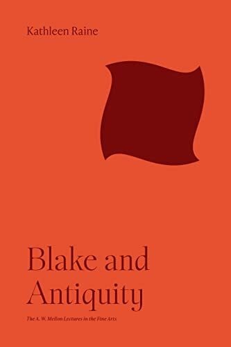 Raine, Kathleen Blake and Antiquity (Bollingen, 35)