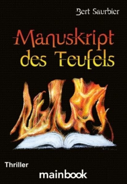 Saurbier, Bert Manuskript des Teufels: Eifel-Thriller