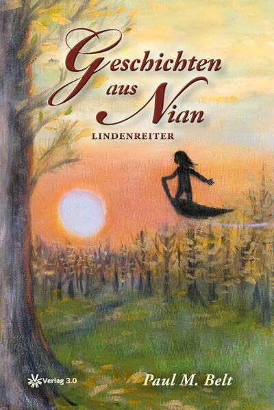 Belt, Paul M. Geschichten aus Nian: Lindenreiter