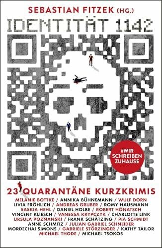 Fitzek, Sebastian Identität 1142: 23 Quarantäne-Kurzkrimis