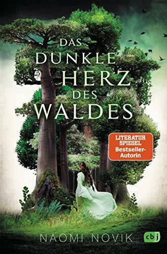 Novik, Naomi Das dunkle Herz des Waldes