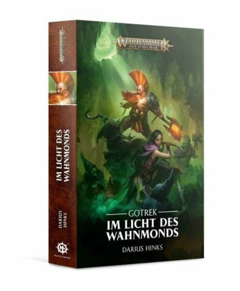 Odenthal, Horus W. Warhammer Age of Sigmar - Im Licht des Wahnmonds: Gotrek