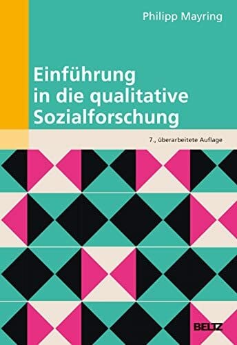 Mayring, Philipp Einführung in die qualitative Sozialforschung (Beltz Studium)