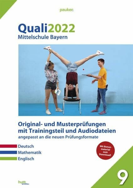Quali 2022 - Mittelschule Bayern: Originalprüfungen mit Trainingsteil für die Fächer Deutsch, Mathematik und Englisch sowie Audiodateien für Deutsch und Englisch - Kombi-Aufgabenband (pauker.)