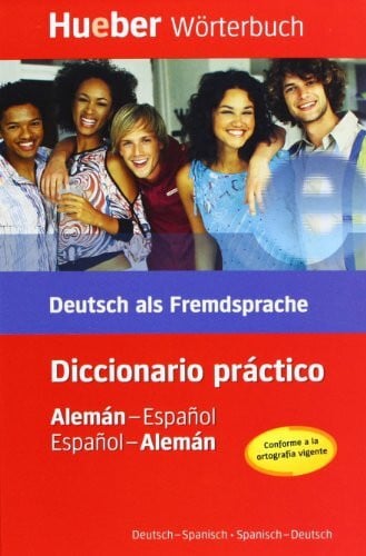 Hueber Verlag GmbH & Co. KG Hueber Wörterbuch Diccionario práctico: Deutsch als Fremdsprache / Alemán-Español / Español-Alemán Deutsch-Spanisch / Spanisch-Deutsch (Diccionarios Aleman)