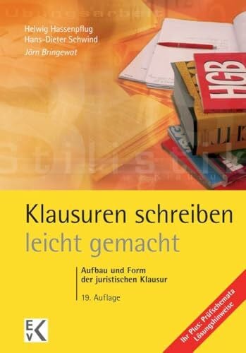 Bringewat, Jörn Klausuren schreiben – leicht gemacht.: Aufbau und Form der juristischen Klausur. (GELBE SERIE – leicht gemacht)