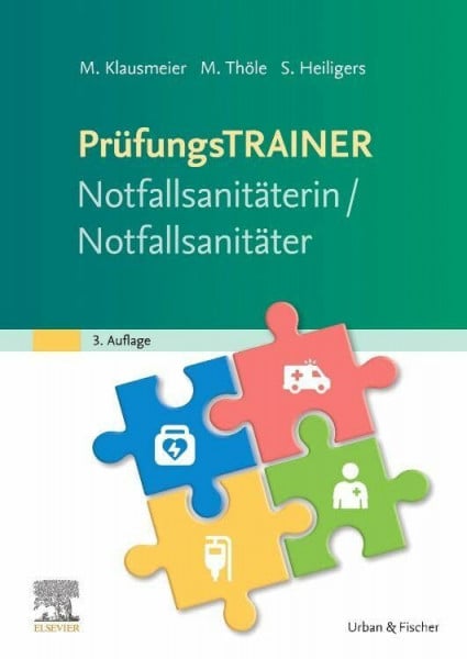 Heiligers, Sven Prüfungstrainer Notfallsanitäterin/Notfallsanitäter