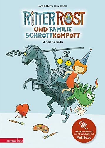 Hilbert, Jörg Ritter Rost 21: Ritter Rost und Familie Schrottkompott (Ritter Rost mit CD und zum Streamen, Bd. 21)