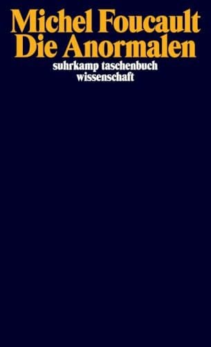 Honsel, Konrad Die Anormalen: Vorlesungen am Collège de France 1974/1975 (suhrkamp taschenbuch wissenschaft)