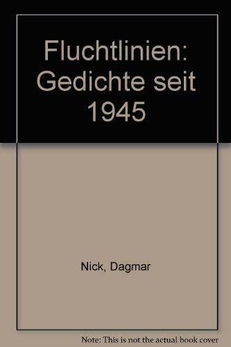 Nick, Dagmar Fluchtlinien.