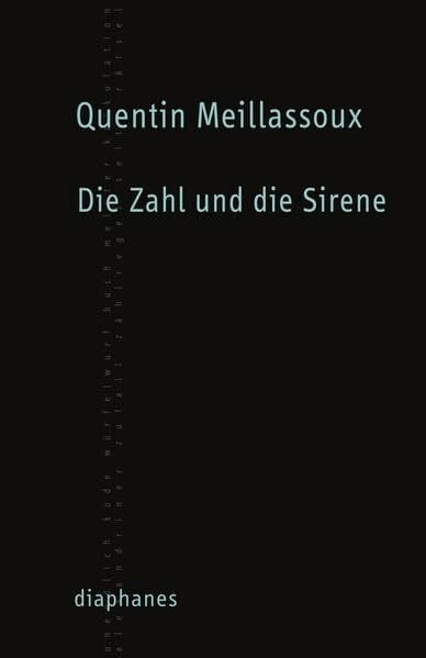 Giulia Agostini Die Zahl und die Sirene: Eine Entschlüsselung von Mallarmés ›Würfelwurf‹ (TransPositionen)