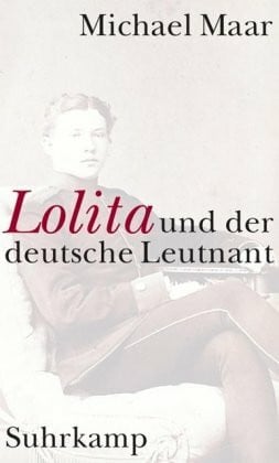 Maar, Michael Lolita und der deutsche Leutnant
