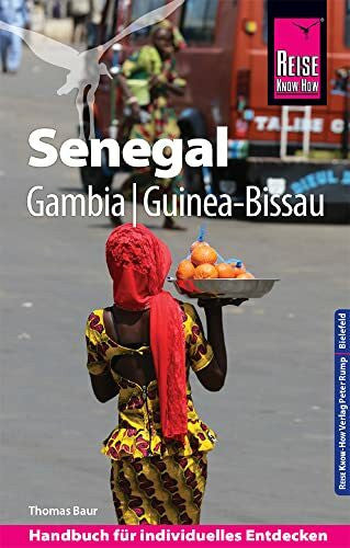 Baur, Thomas Reise Know-How Reiseführer Senegal, Gambia und Guinea-Bissau