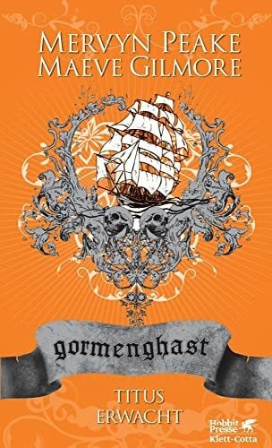 Pechmann, Alexander Gormenghast. Band 4: Titus erwacht (Gormenghast: Neuausgabe, Band 4)
