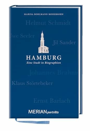 Bohlmann-Modersohn, Marina Hamburg. Eine Stadt in Biographien: MERIAN porträts (MERIAN Stadtbiographien)
