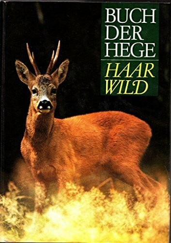 Buch der Hege. Haarwild