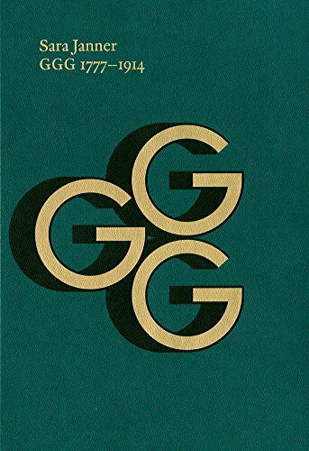Janner, Sara GGG 1777–1914: Basler Stadtgeschichte im Spiegel der «Gesellschaft für das Gute und Gemeinnützige» (Neujahrsblatt der Gesellschaft für das Gute und Gemeinnützige, Basel GGG)