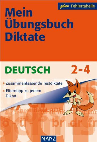 Schünemann, Marlies Mein Übungsbuch Diktate - Deutsch 2.-4. Schuljahr: Mit Elterntipp zu jedem Diktat, Abschlusstests und Fehlertabelle Fehlertabellen