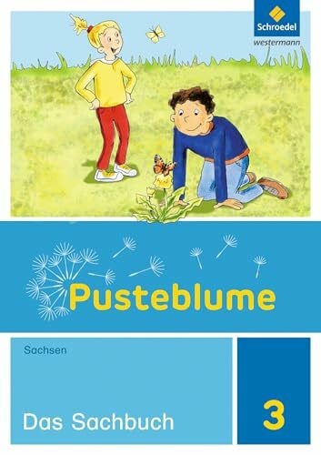 Winkler, Simona Pusteblume. Sachunterricht - Ausgabe 2014 für Sachsen: Schülerband 3