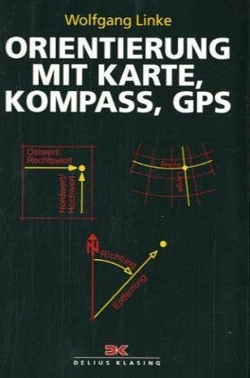 Linke, Wolfgang Orientierung mit Karte, Kompass, GPS