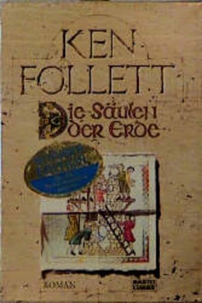Follett, Ken Die Säulen der Erde (Allgemeine Reihe. Bastei Lübbe Taschenbücher)