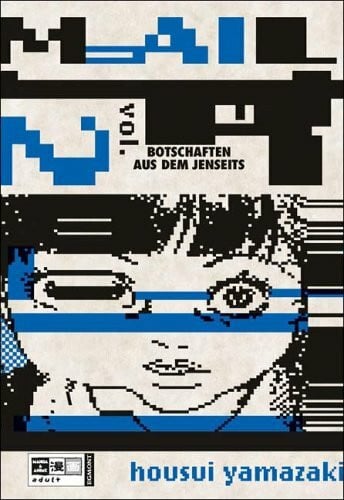 Yamazaki, Housui MAIL 02. Botschaften aus dem Jenseits