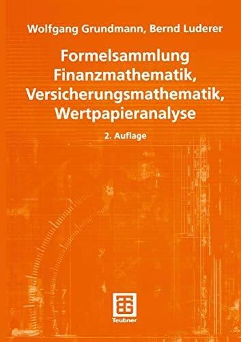 Luderer, Bernd Formelsammlung Finanzmathematik, Versicherungsmathematik, Wertpapieranalyse