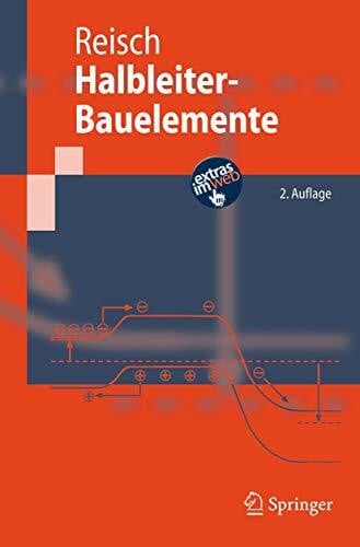Reisch, Michael Halbleiter-Bauelemente (Springer-Lehrbuch) (German Edition)