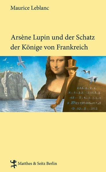 Gebühr, Erika Arsène Lupin und der Schatz der Könige von Frankreich (Französische Bibliothek)