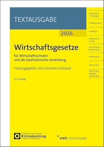 NWB Gesetzesredaktion Wirtschaftsgesetze für Wirtschaftsschulen und die kaufmännische Ausbildung: Ausgabe 2026 (NWB Textausgabe)