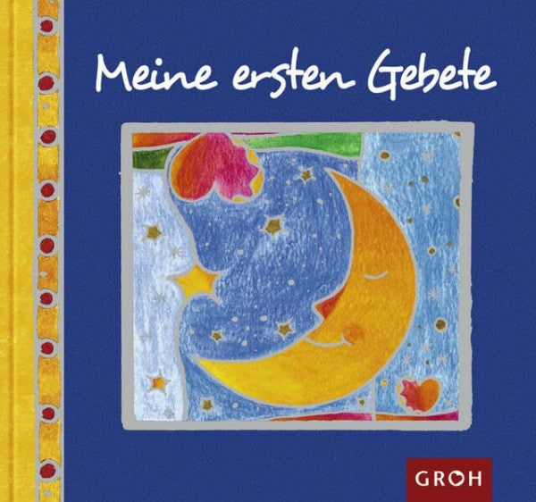 Nolden, Beate Meine ersten Gebete